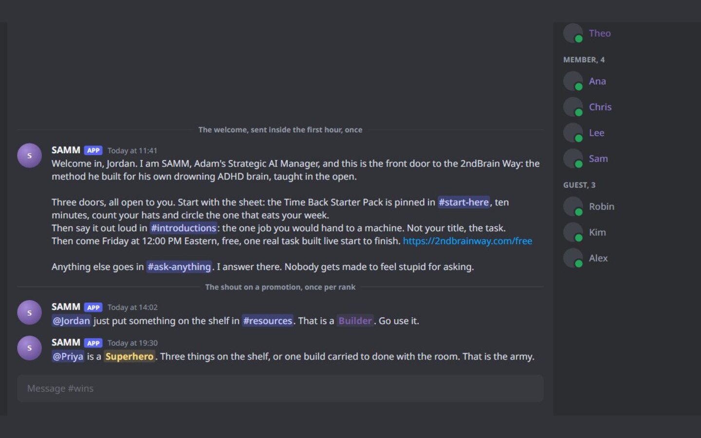 The Discord server: the welcome message a new member gets inside the first hour, the shout when someone earns Builder, and the member list grouped by rank